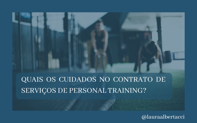 Quais os cuidados no contrato de serviços de personal training?